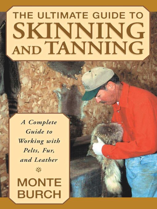 Cover image for Ultimate Guide to Skinning and Tanning